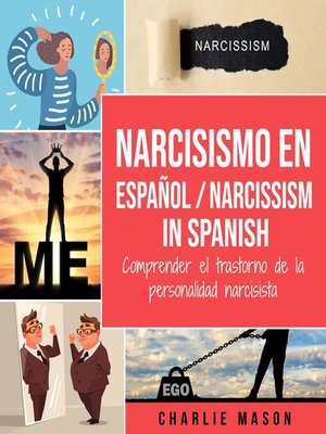 cover image of Narcisismo en español/ Narcissism in Spanish (Spanish Edition)
